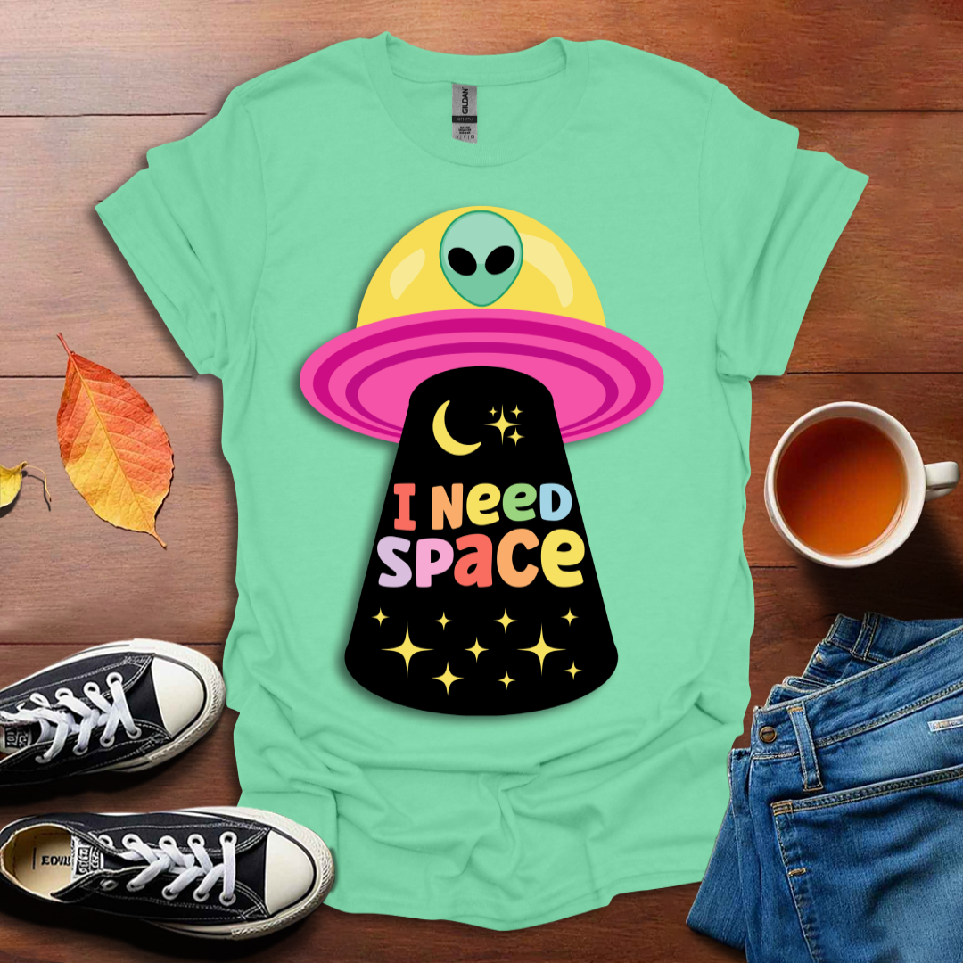 I need space T-shirt