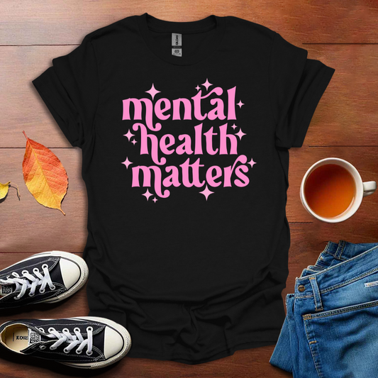 Mental Health Matters T-shirt