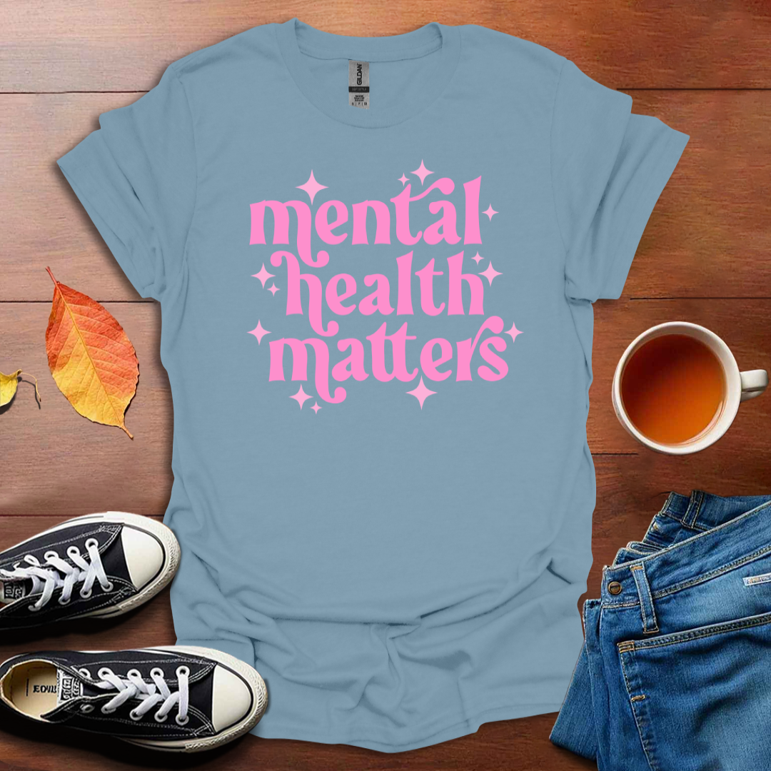 Mental Health Matters T-shirt