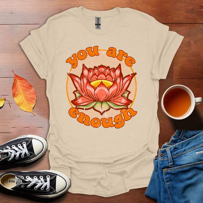 You are Enough - Lotus T-shirt