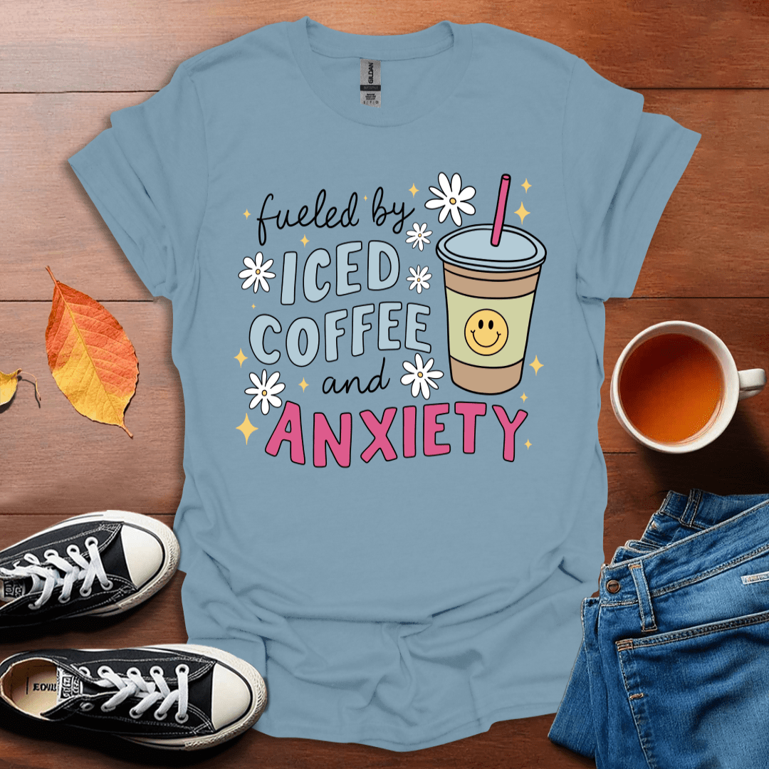 Fuelled by coffee and anxiety T-shirt