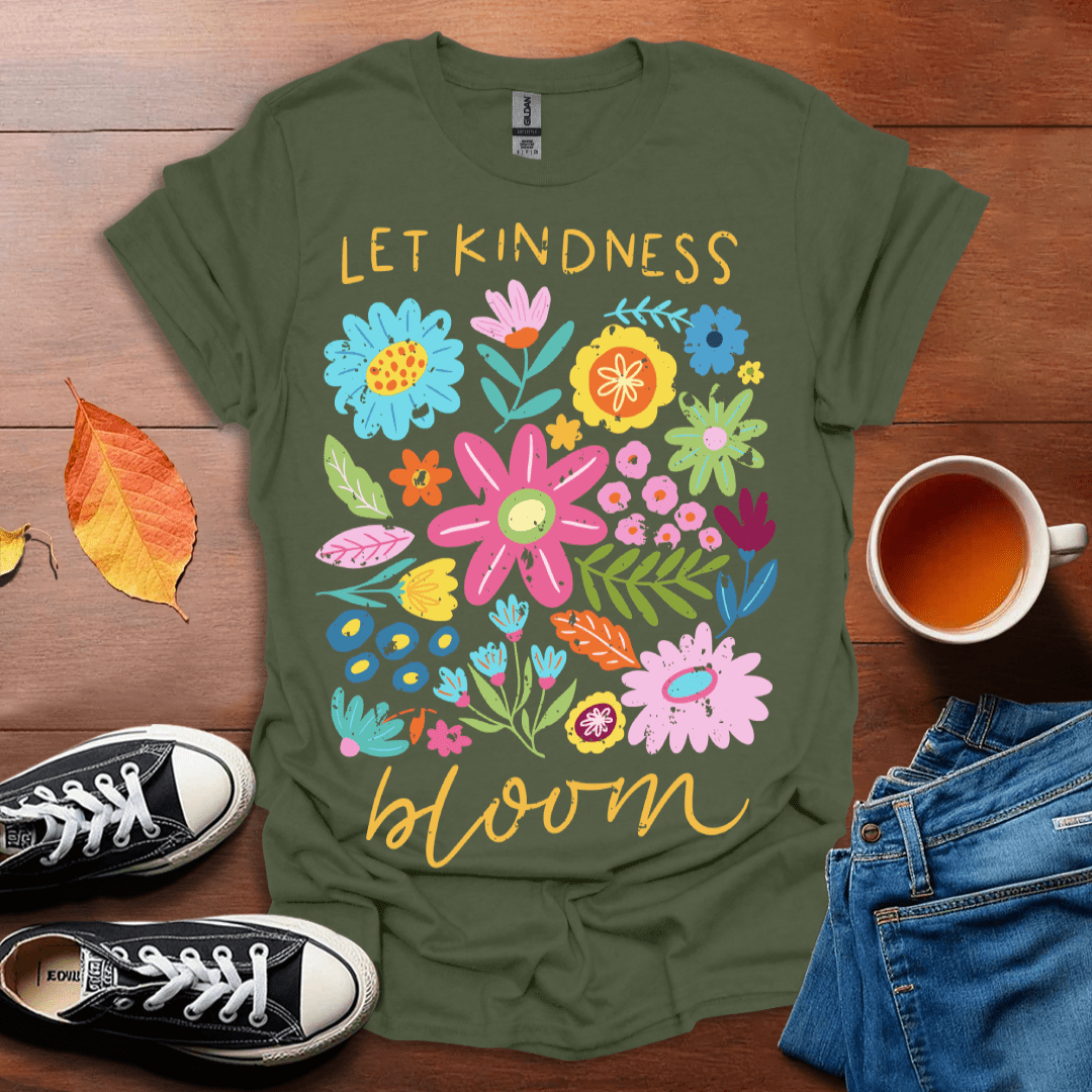 Let Kindness Bloom T-Shirt