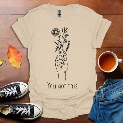 You Got This minimalist T-Shirt