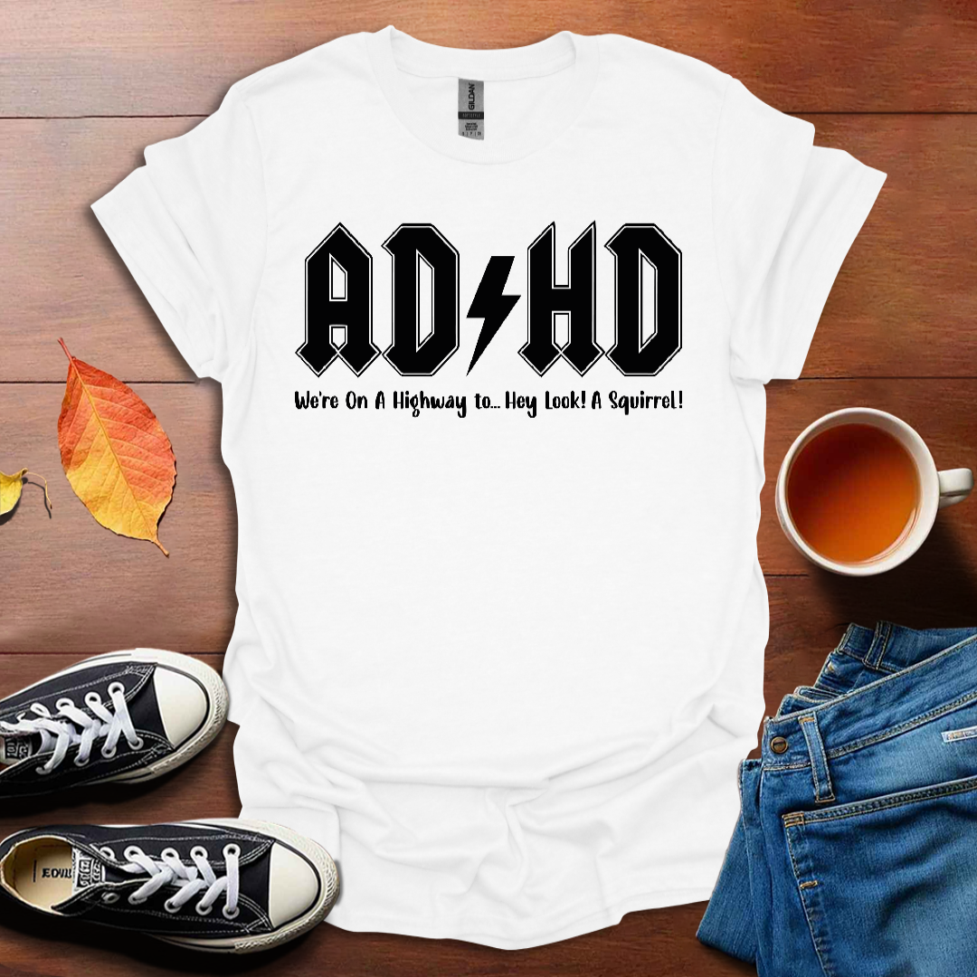 ADHD T-shirt