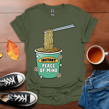 Instant peace of mind T-Shirt