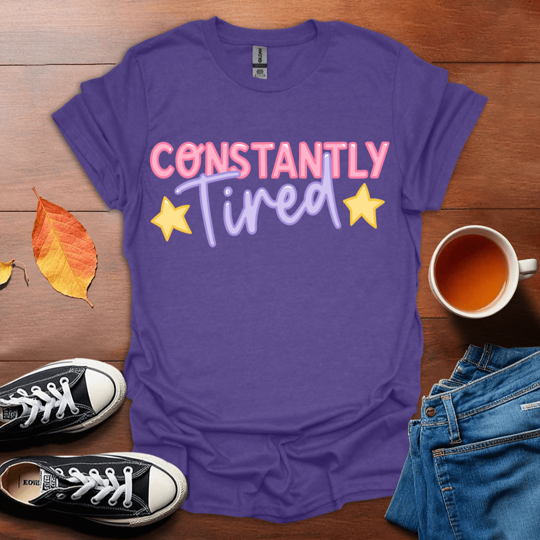 Constantly tired T-Shirt