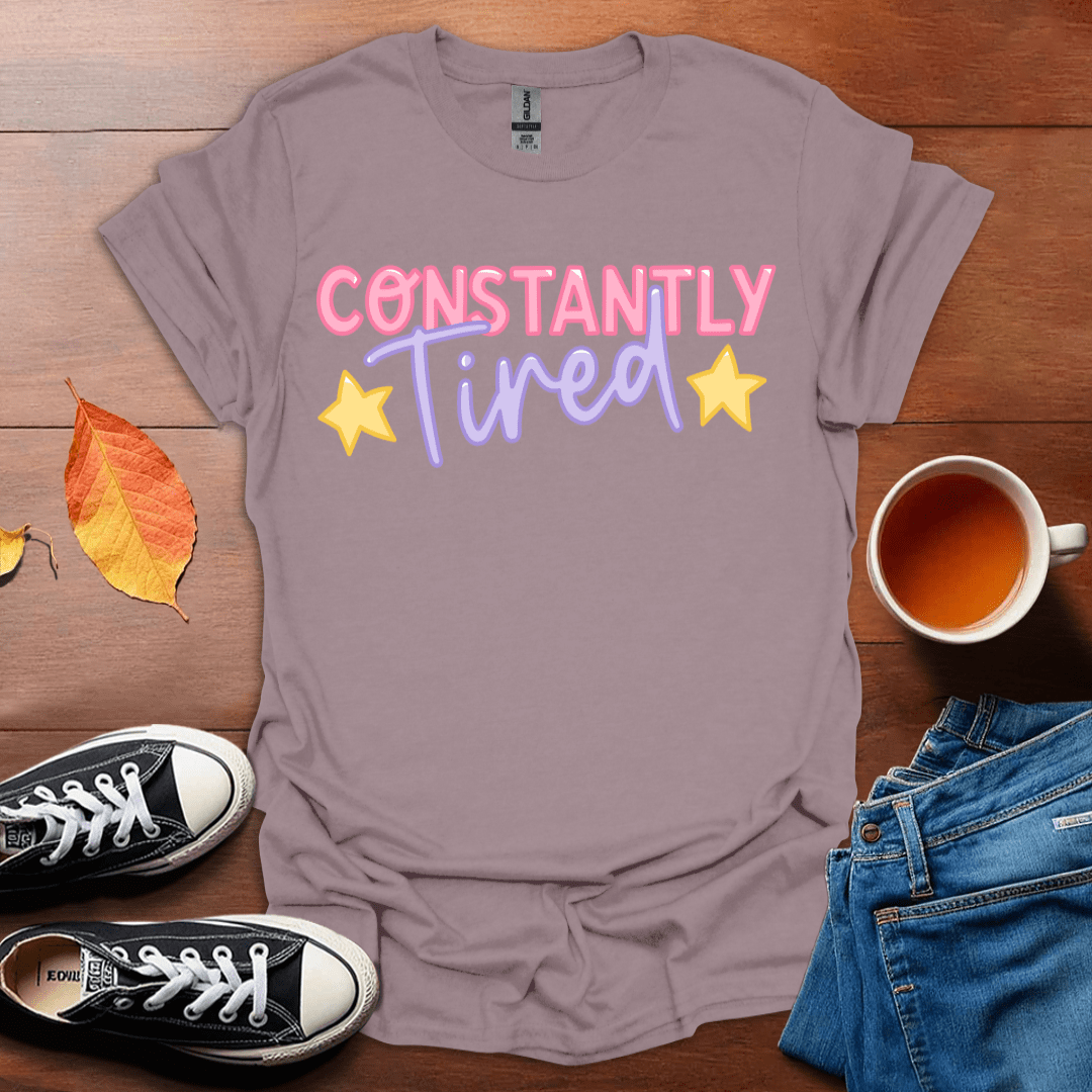 Constantly tired T-Shirt